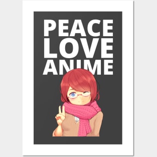 Peace Love Anime Posters and Art